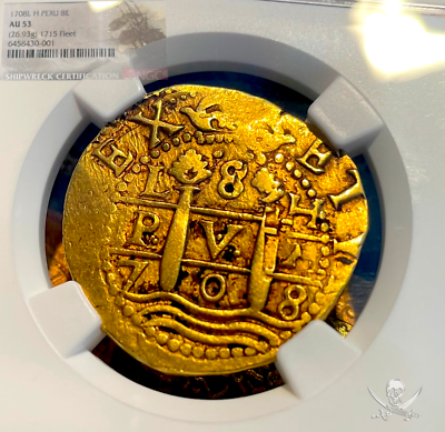 1715 FLEET PERU 1708 (8 ESCUDOS) NGC 53 PIRATE GOLD COINS