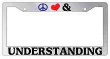 Chrome License Plate Frame Peace Love And Understanding Auto Accessory Novelty