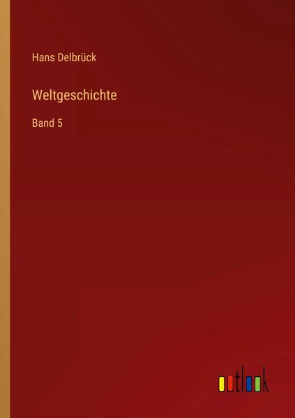 Weltgeschichte Band 5 Hans DelbrüCk Taschenbuch 600 S. Deutsch 2022-image