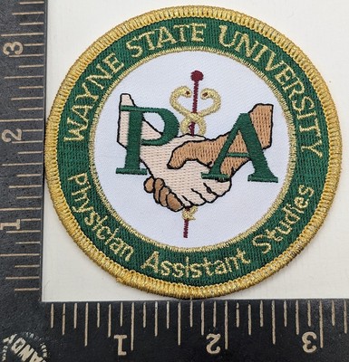 Wayne State University Physician Assistant Studies Medical PA Patch - Detroit MI