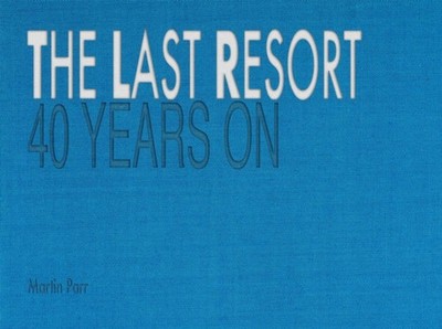 The Last Resort: Forty Years On (Hardback Book)