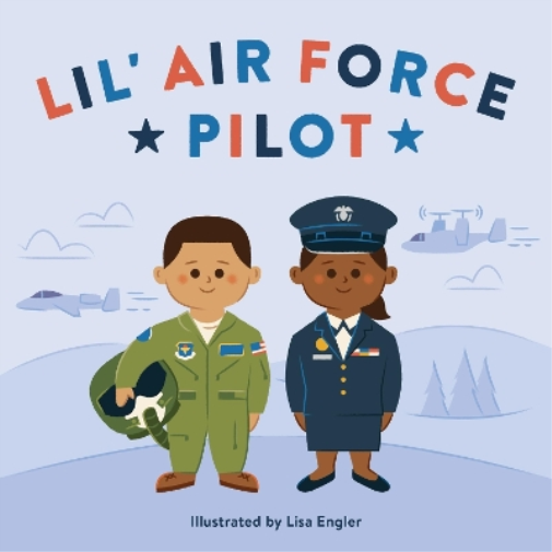 Lisa Engler Lil' Air Force Pilot (Copertina rigida)
