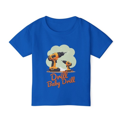 Drill Baby Drill - Cute Funny Cartoon Graphic Gildan Toddler Heavy Cotton Tee - Picture 5 of 7