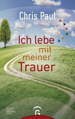Ich lebe mit meiner Trauer Paul, Chris: