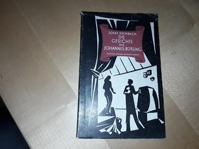 Die Geschichte des Johannes Bürling Eschbach, Josef: 1947