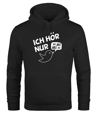 Hoodie Herren Ich hör nur Mi Mi Mi MiMiMi Sweatshirt Kapuzenpullover Moonworks 