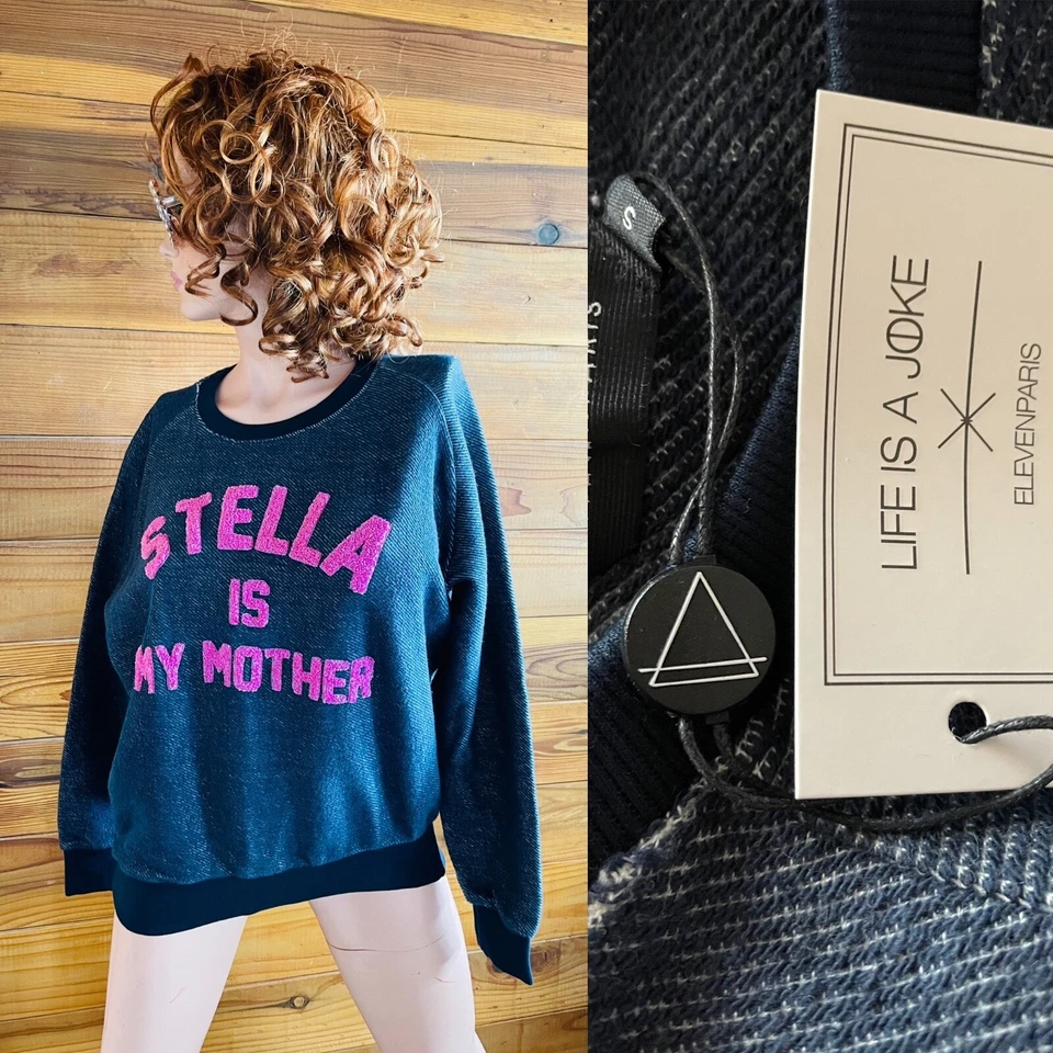 ONLY ONE! Rare NWT Eleven Paris STELLA is My MOTHER Sweatshirt Small - Image 3 of 4