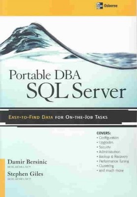 Portable Dba : SQL Server, Paperback by Bersinic, Damir; Giles, Stephen, Bran...