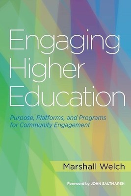 Engaging Higher Education by Marshall Welch - 9781620363843