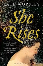 She Rises by Worsley, Kate Book The Cheap Fast Free Post