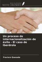 Fracisco Quesada | Un Proceso De InternacionalizacióN De éXito - El Caso De...