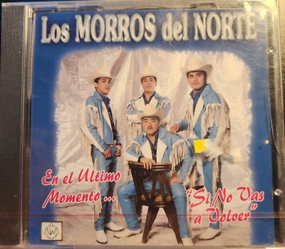 LOS MORROS DEL NORTE - EN EL ULTIMO MOMENTO, SI NO VAS A VOLVER (CD)