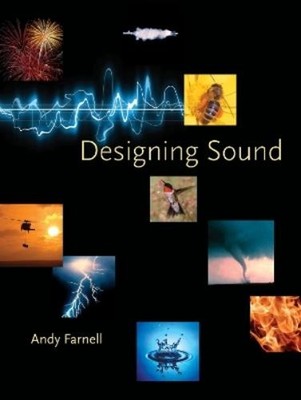 Andy Farnell Designing Sound (Hardback)