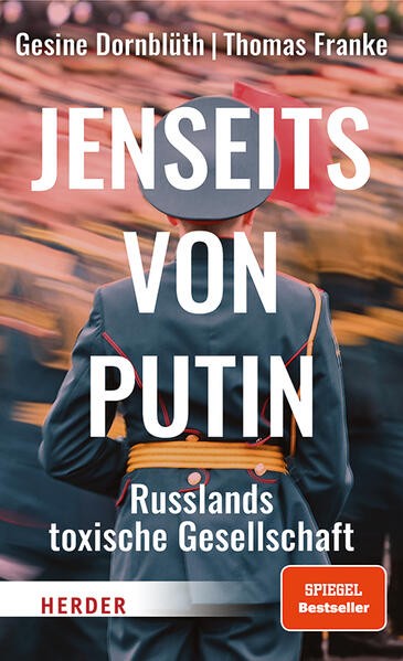 Jenseits von Putin | Gesine Dornblüth, Thomas Franke | 2023 | deutsch