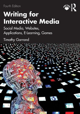 Writing for Interactive Media | Timothy Garrand | Taschenbuch | Englisch | 2023