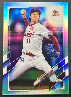 ⭐︎KEI⭐︎ 2021 Topps NPB Chrome - Takayuki Kishi #140 Rakuten Golden Eagles