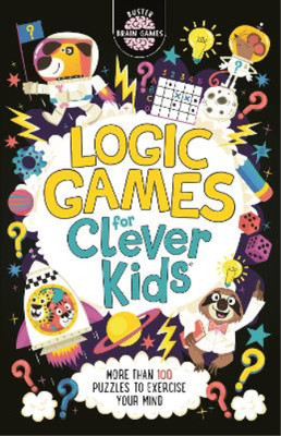 Chris Dickason Gareth Moore Logic Games for Clever Kids  (Paperback)