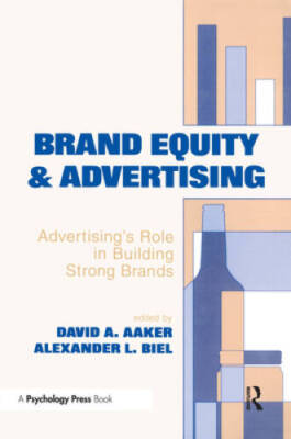 Brand Equity & Advertising: Advertising's Role in Building Strong Brands  - GOOD