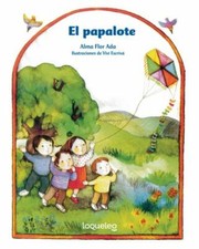 El Papalote by Ada, Alma Flor