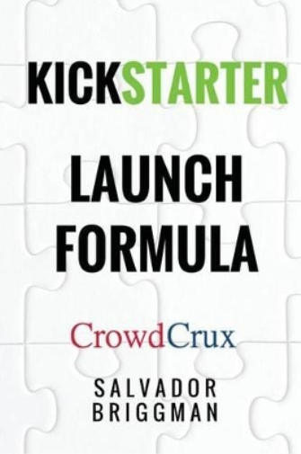 Salvador Briggman Kickstarter Launch Formula (Tascabile)