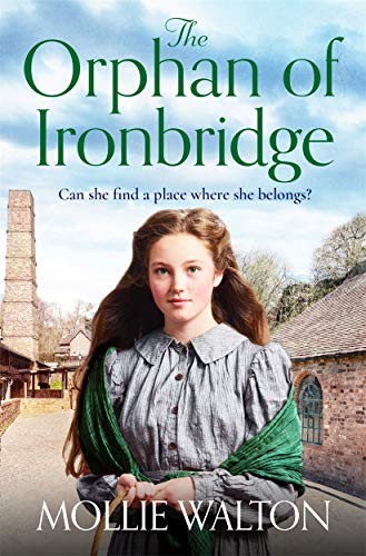 Mollie Walton - Orphan Of Ironbridge An Emotional And Heartwarming F - G245Z-image