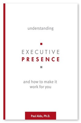 Understanding Executive Presence
