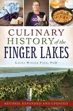 NEW The History Press Culinary History of the Finger Lakes,NY 9781467158015 Amer