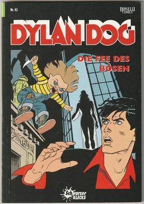   DYLAN DOG #43 Die Fee des Bösen, Schwarzer Klecks 2005 COMIC-TASCHENBUCH Z1/1-