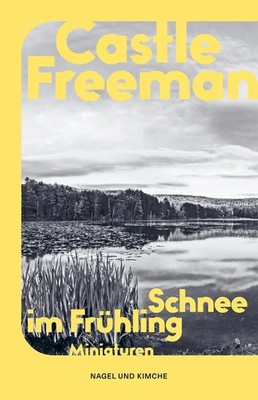 Schnee im Frühling | Castle Freeman | Deutsch | Buch | 336 S. | 2024