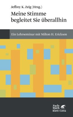 Unbekannt. / A Teaching Seminar with Milton H. Erickson