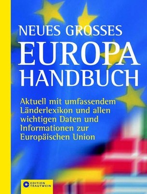 Neues großes Europa-Handbuch (Trautwein Lexikon-Edition) Sieck, Annerose 1036470