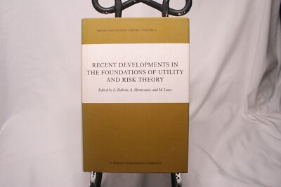 Recent developments in the foundations of utility and risk theory Hardcover