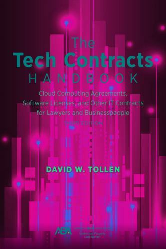 The tech contracts handbook: cloud computing agreements, software licenses, a...