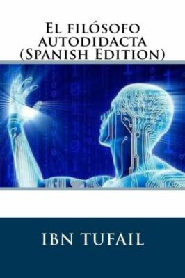 El Fil?Sofo Autodidacta (Spanish Edition)