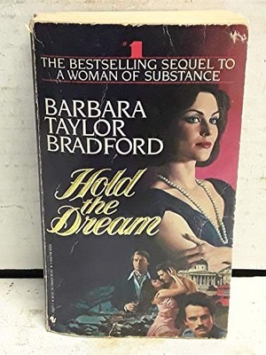HOLD THE DREAM - Mass Market Paperback By Barbara Taylor Bradford - ACCEPTABLE