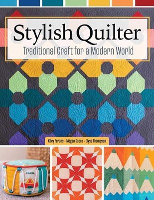 Kiley Ferons Stylish Quilter (Taschenbuch)