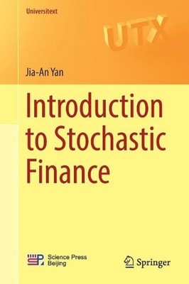 Introduction to Stochastic Finance by Jia-An Yan (English) Paperback Book
