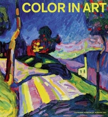 COLOR IN ART By Michael Juul Holm & Helle Crenzien *Excellent Condition*