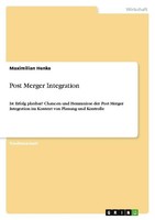Post Merger Integration Maximilian Henke