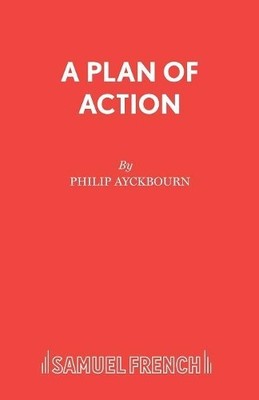 Philip Ayckbourn A Plan of Action (Taschenbuch)