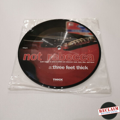 not rebecca three feet thick 7'' picture disc vinyl record very good condition