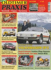 Oldtimer Praxis 6/2009, VW SP2, NSU RO80, Corvette