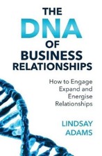 Lindsay Mark Adams The DNA of Business Relationships (Taschenbuch)