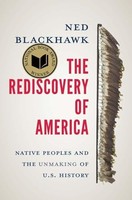 Ned Blackhawk - Rediscovery Of America Native Peoples And The Unmaki - G245Z