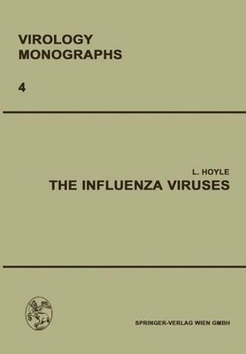 The Influenza Viruses by L. Hoyle (English) Paperback Book