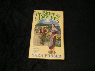 The Bitter Dawning by Sara Fraser