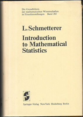 Introduction to Mathematical Statistics L. Schmetterer hardcover 1974