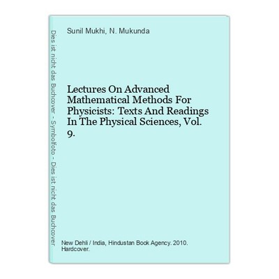 Lectures On Advanced Mathematical Methods For Physicists: Texts And Readings In