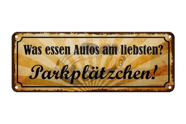 Blechschild Spruch 27X10 Cm Was Essen Autos ParkpläTzchen Deko Schild Tin Sign-image
