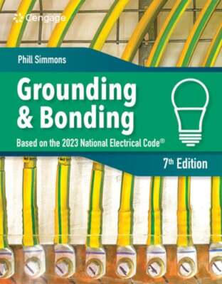 Electrical Grounding and Bonding by Phil Simmons: Used